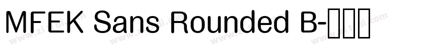 MFEK Sans Rounded B字体转换